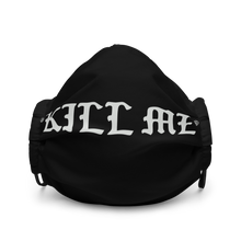 Load image into Gallery viewer, Kill Me
